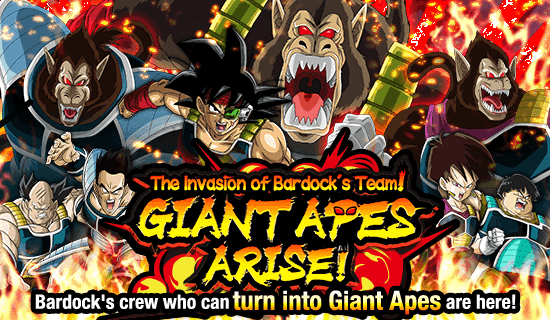 Bardock s Team Giant Apes Arise News DBZ Space Dokkan