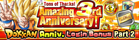 Amazing 3rd Anniversary! Dokkan Anniv. Celebration Part 2 | News | DBZ Space! Dokkan Battle Global